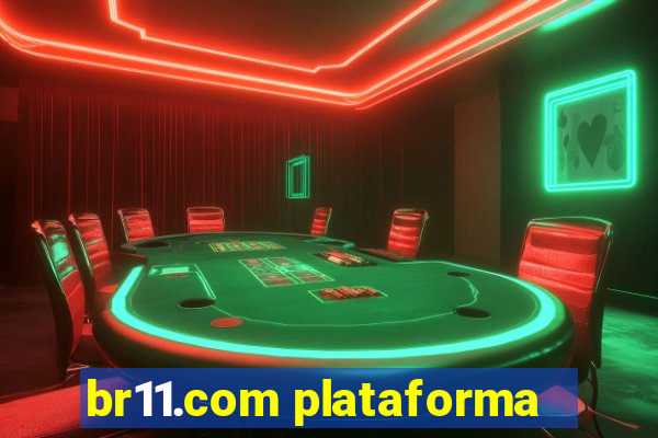 br11.com plataforma